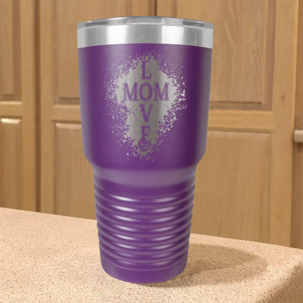 Mom Love Stainless Steel Tumbler