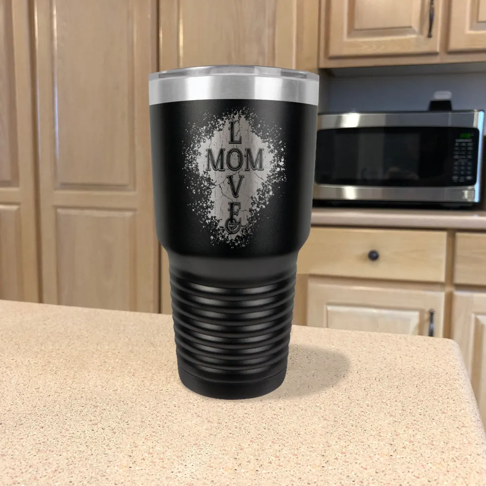 Mom Love Stainless Steel Tumbler